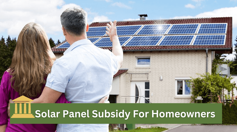 Solar Panel Subsidy For Homeowners